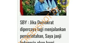 #CekFakta “SBY: Jika Demokrat dipercaya lagi menjalankan pemerintahan, Saya janji Indonesia akan kami jadikan Negara Maju”