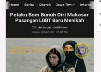#CekFakta Tangkapan Layar Berita Detiknews “Pelaku Bom Bunuh Diri Makasar Pasangan LGBT Baru Menikah “