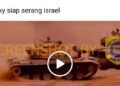 #CekFakta Video Turki siap serang Israel - Utama #CekFakta Video Turki siap serang Israel - Utama