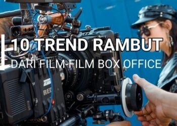 Inspirasi 10 Model Rambut dari Film Ikonik